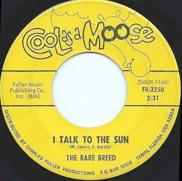 I Talk To The Sun - The Rare Breed