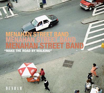 Make The Road By Walking - Menahan Street Band