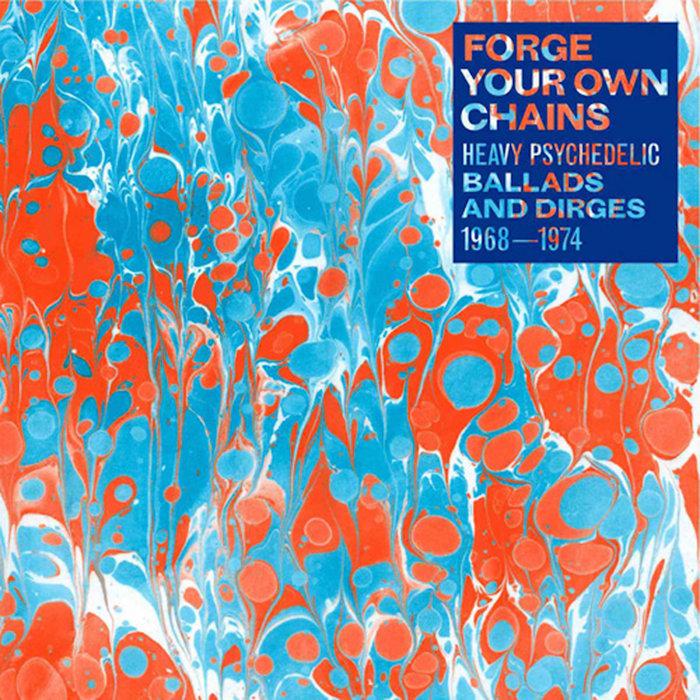 VA - Forge Your Own Chains - Top Drawer