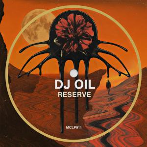 Reserve - Dj Oil