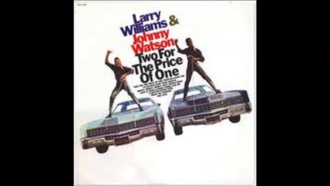 Two For The Price Of One - Larry Williams & Johnny Watson
