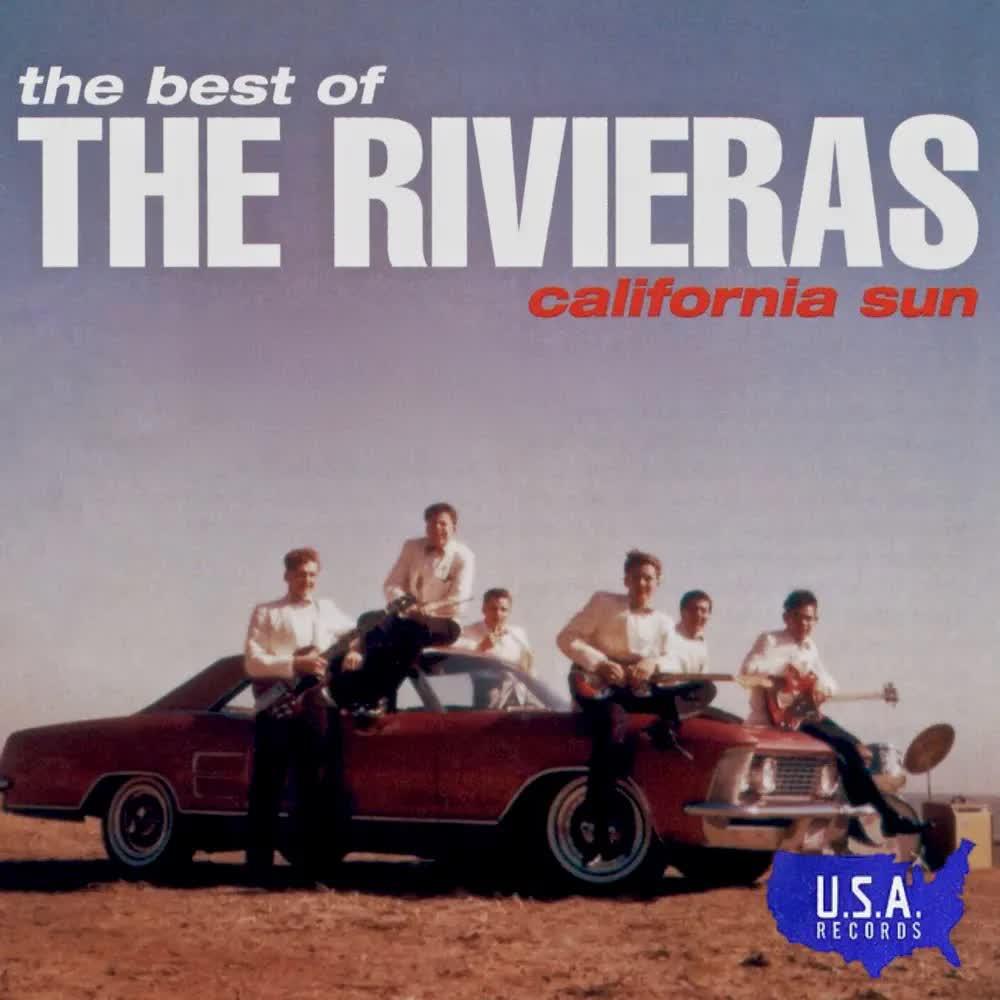 California Sun - the Best of the Rivieras - The Rivieras