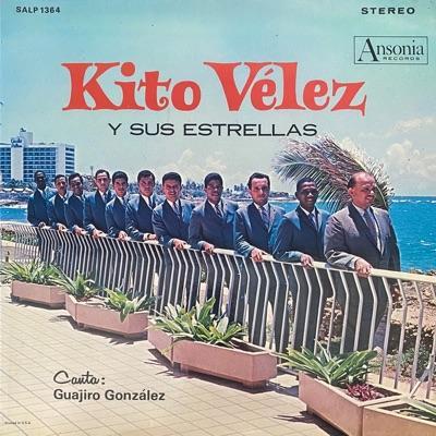  - Kito Velez Y Sus Estrellas