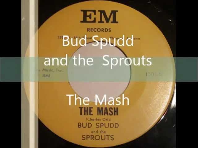  - Bud Spudd & The Sprouts