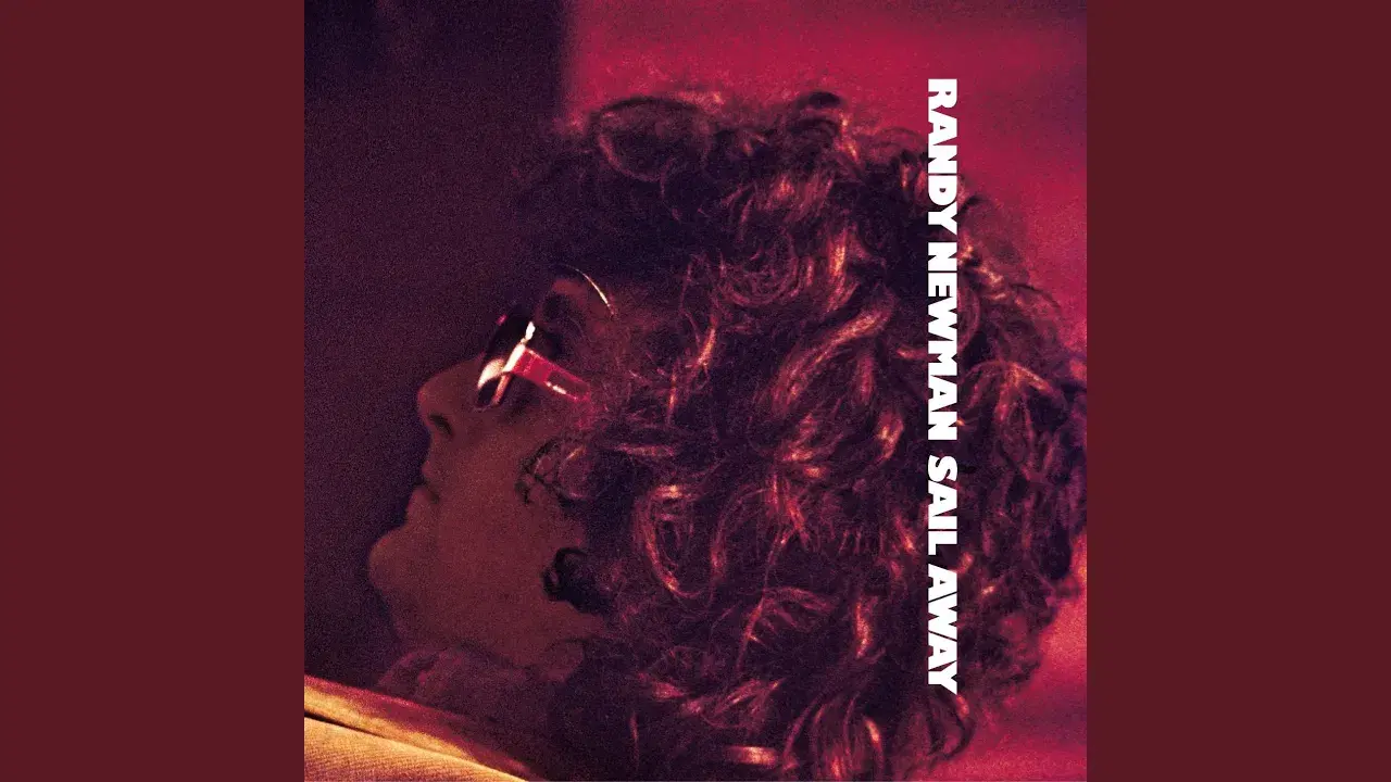 Sail Away - Randy Newman