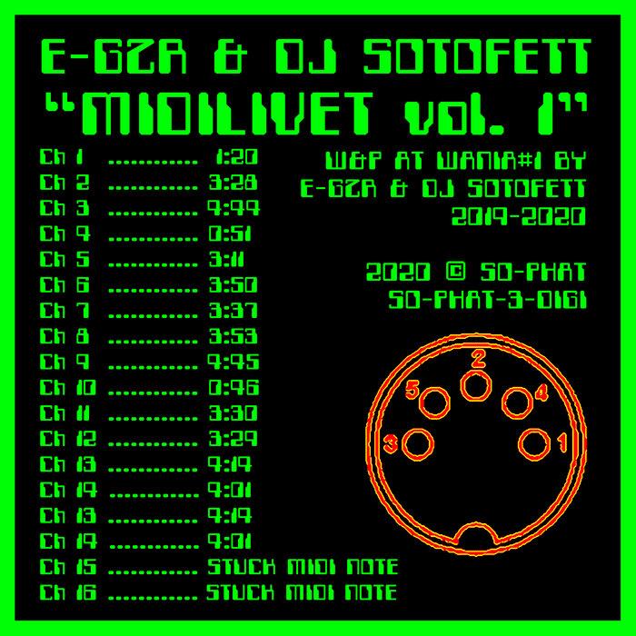 MIDILivet Vol. 1 - E-GZR & DJ Sotofett