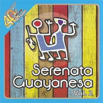 Lo Tradicional De Nuestras Generaciones Volumen VI - Serenata Guayanesa