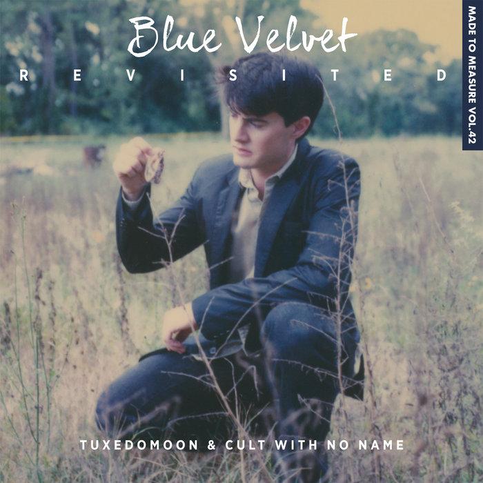 Blue Velvet Revisited - Tuxedomoon / Cult With No Name
