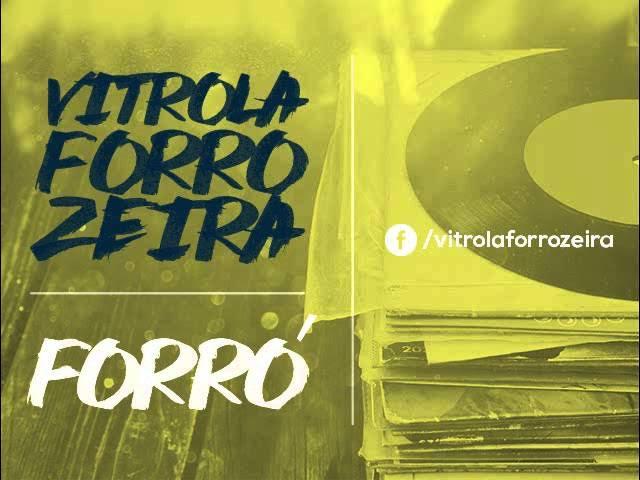  - Adelmo de oliveira - Recomendação | Vitrola Forrozeira