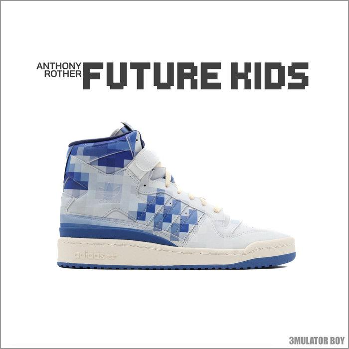 Future Kids - Anthony Rother