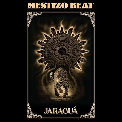  - Mestizo Beat
