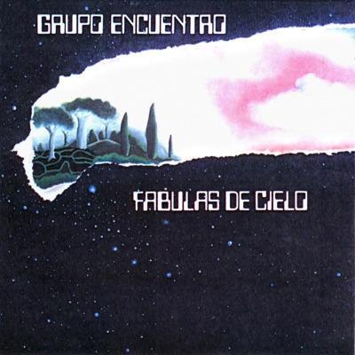 Fabulas Del Cielo - Grupo Encuentro
