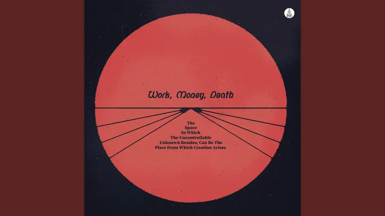  - Work, Money, Death