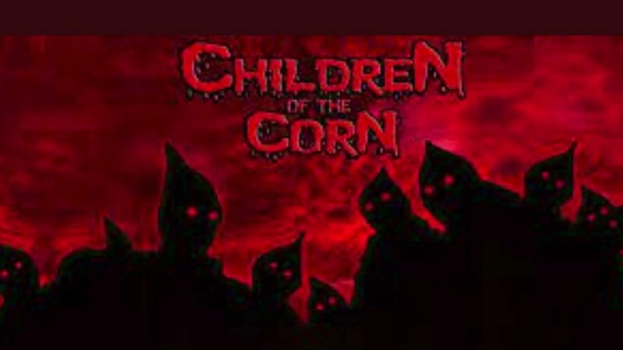  - Children Of The Corn