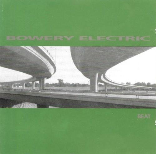Beat - Bowery Electric
