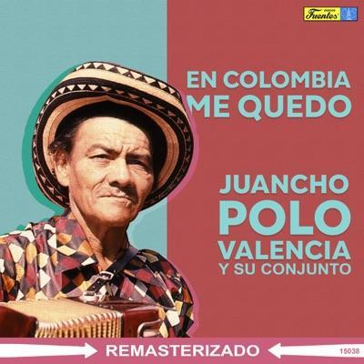  - Juancho Polo Valencia