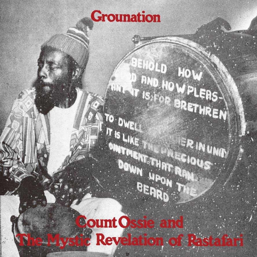 Grounation - Count Ossie & The Mystic Revelation of Rastafari