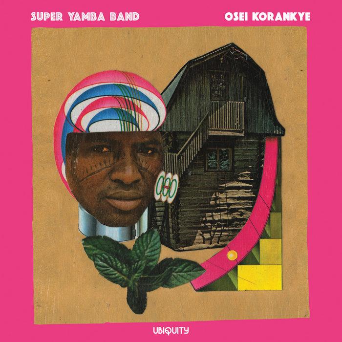  - Super Yamba Band & Osei Korankye