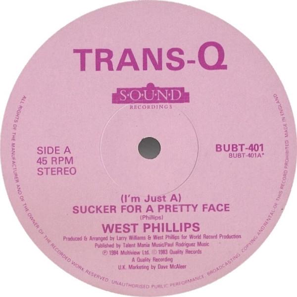 (I'm Just A) Sucker For A Pretty Face - West Phillips