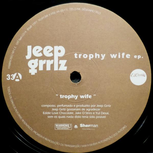 Trophy Wife EP - Jeep Grrlz