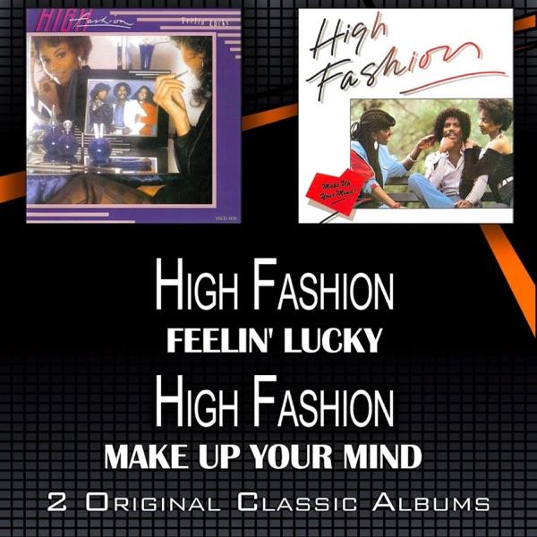 Feelin' Lucky Lately - High Fashion