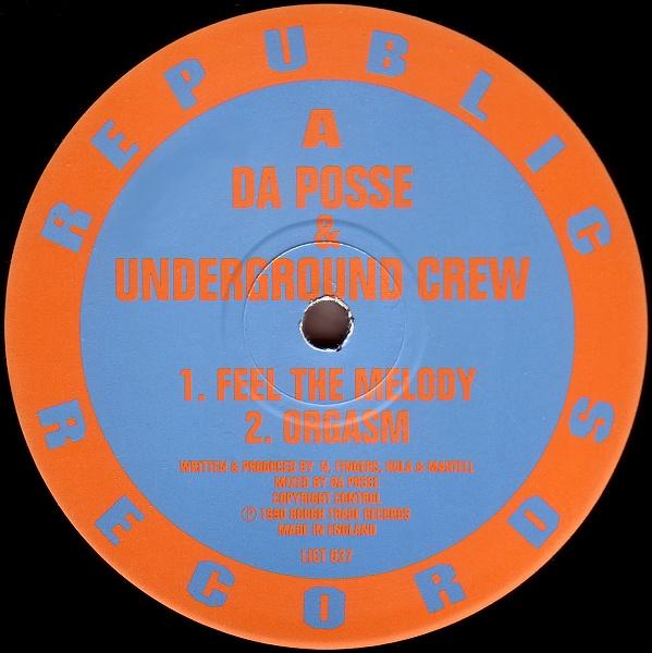 Feel The Melody - Da Posse & Underground Crew