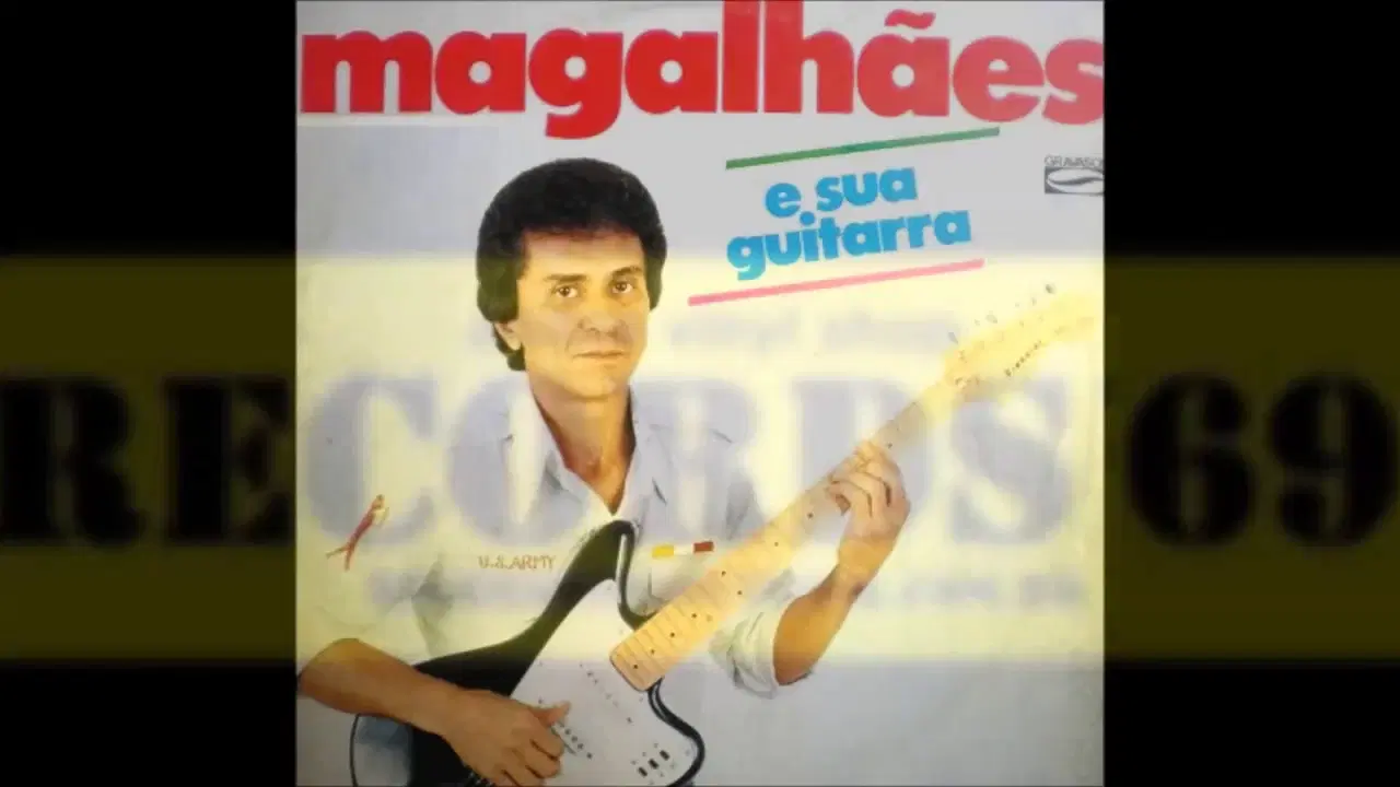  - Magalhães e sua Guitarra
