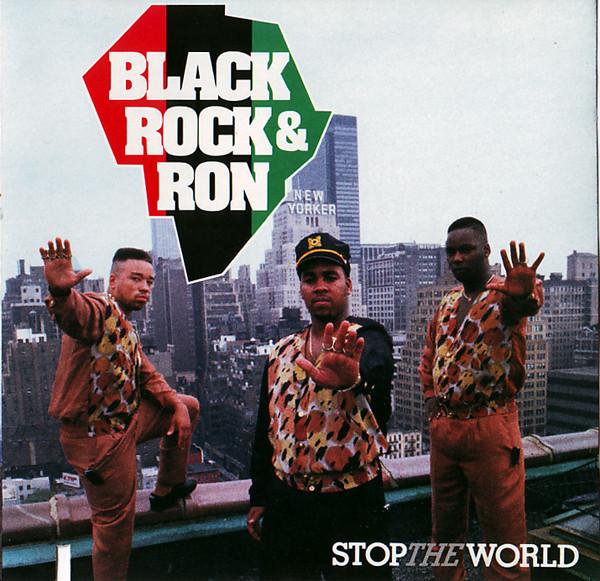 Stop The World - Black, Rock & Ron