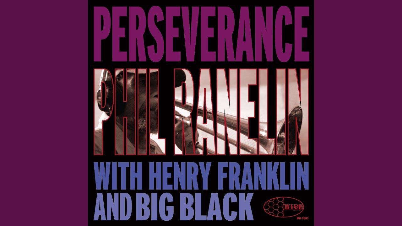 Perseverance - Phill Ranelin