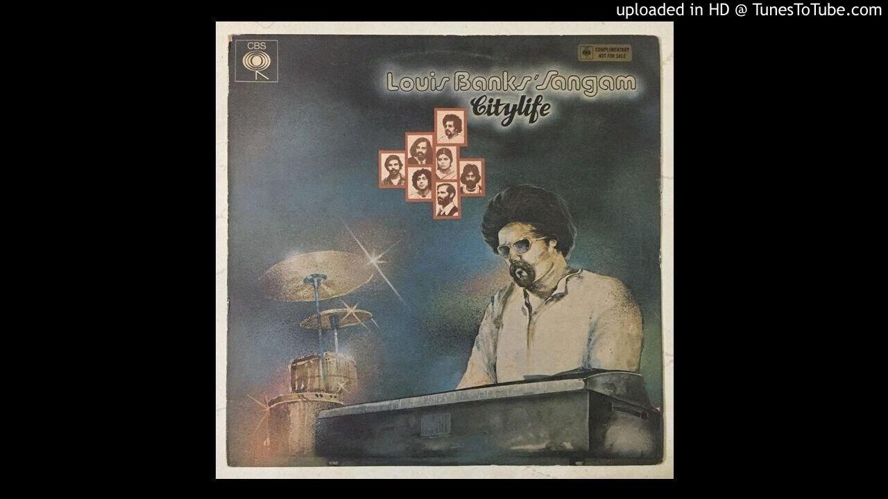Louis Banks Sangam - Citylife (Lp CBS-IND 1006 - ) - A 02