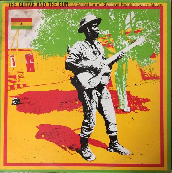 The Guitar And Gun - Highlife Music From Ghana - F. Kenya's Guitar Band