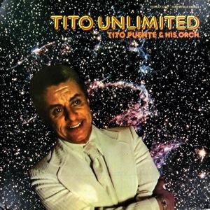 Tito Unlimited - Tito Puente