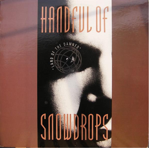 Land Of The Damned (20th Anniversary Edition) - Handful Of Snowdrops