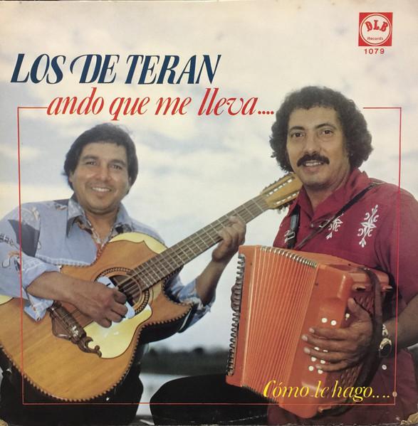 Como Le Hago - Los De Terán