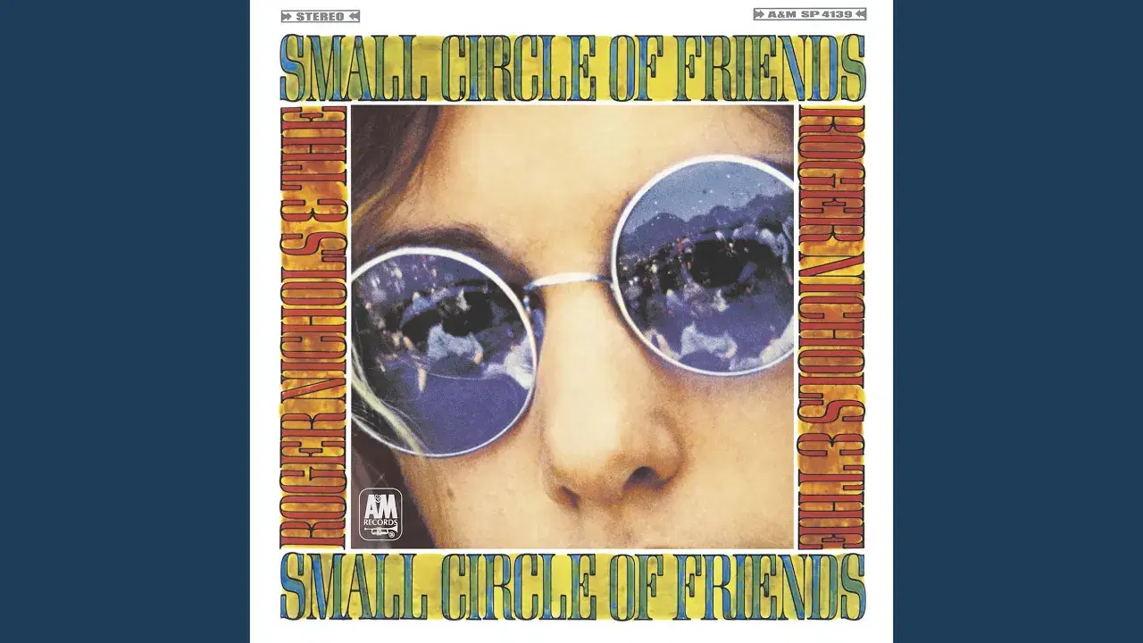 Roger Nichols And The Small Circle Of Friends - Roger Nichols And The Small Ci