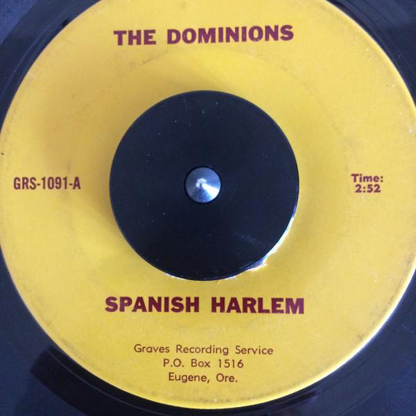 Spanish Harlem / I Need Her - The Dominions