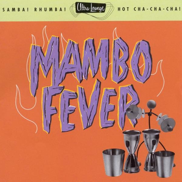 Ultra-Lounge Vol. 2: Mambo Fever - Van Alexander And His Orchestra