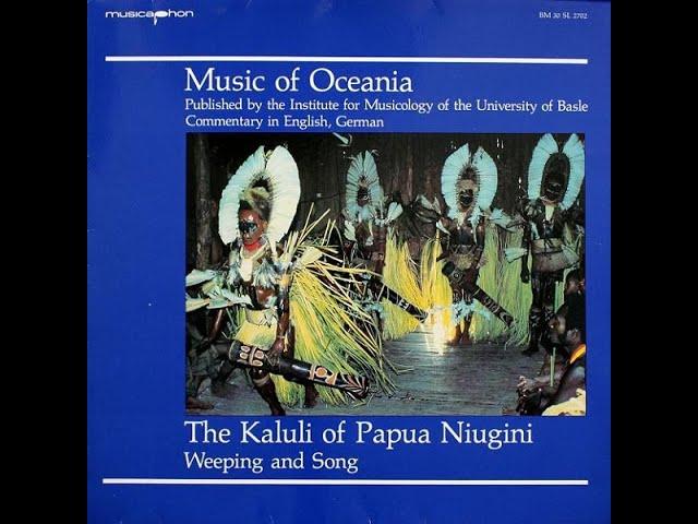 BM30SL2702 - Music of Oceania; The Kaluli of Papua Niugini - The Kaluli of Papua Niugini