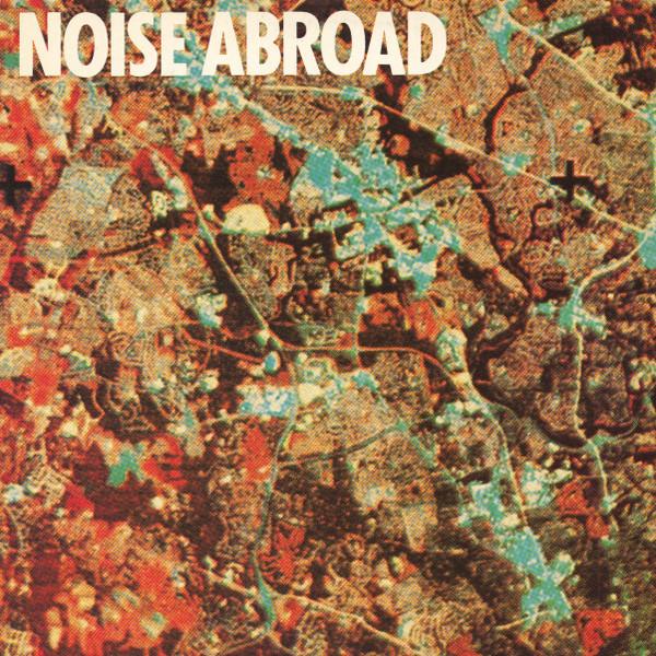 Vent That Spleen - Noise Abroad