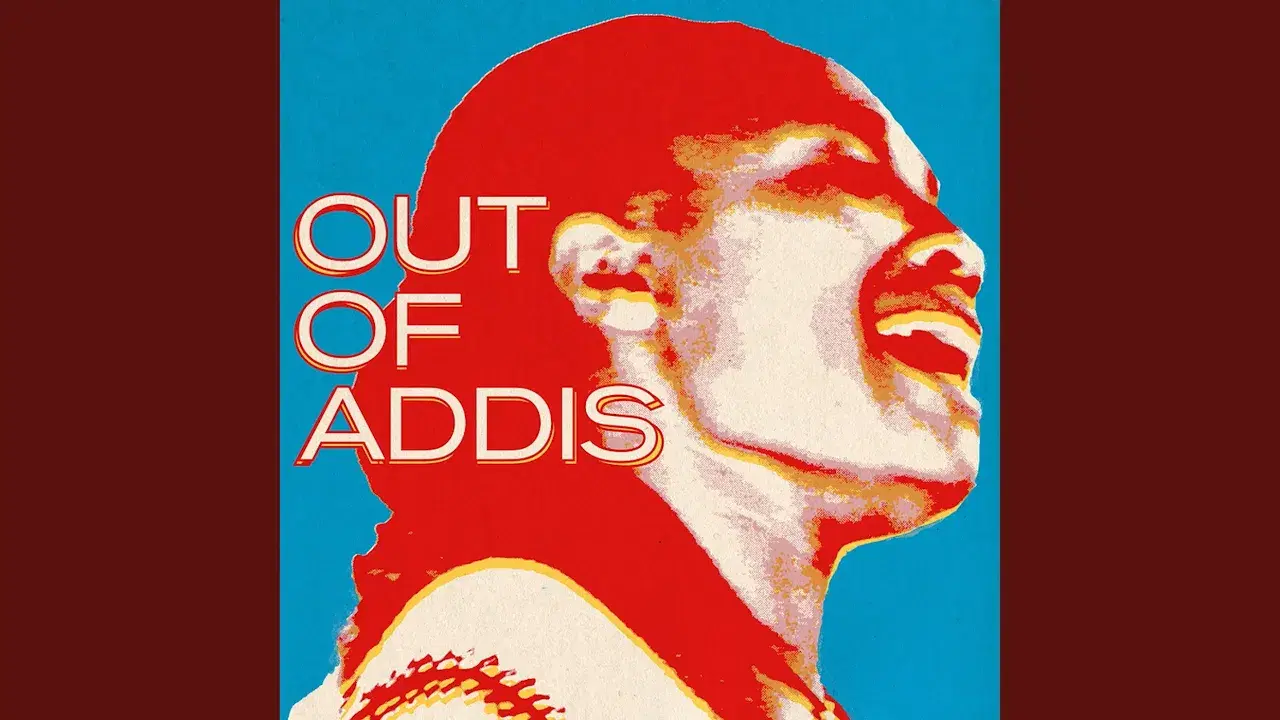 out of addis - Hanna Mekonnen , Manasseh