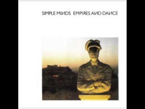 Empires And Dance - Simple Minds