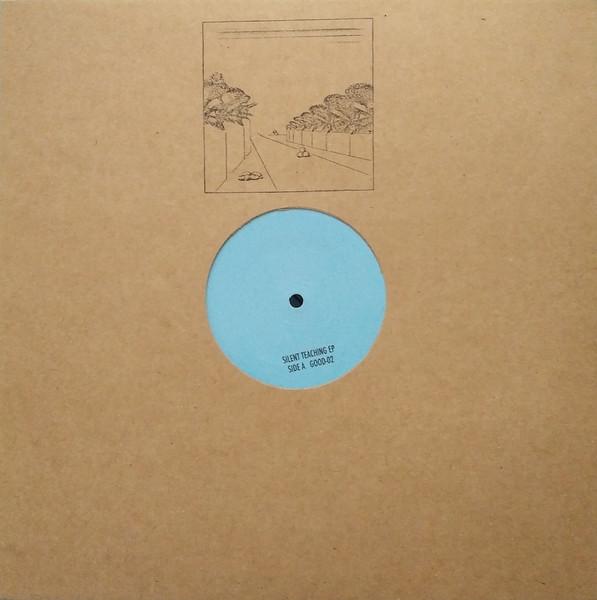 Silent Teaching EP (Going Good; GOOD-02) - Aquarian Foundation