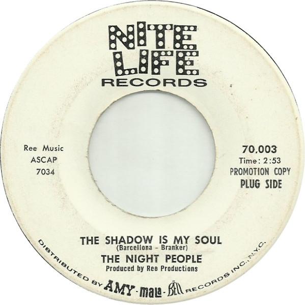 The Shadow Is My Soul / They Don’t See You - The Night People