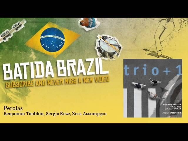  - Benjamim Taubkin Sergio Reze Zeca Assumpc a o feat Joatan Nascimento