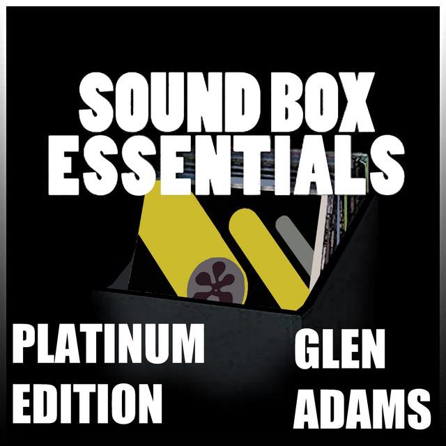 Sound Box Essentials (Platinum Edition) - Glen Adams