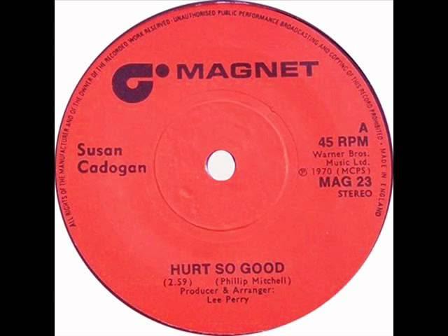 Susan Cadogan - Hurts So Good - Susan Cadogan