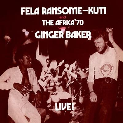  - Fela Ransome Kuti And The Africa '70 With Ginger Baker