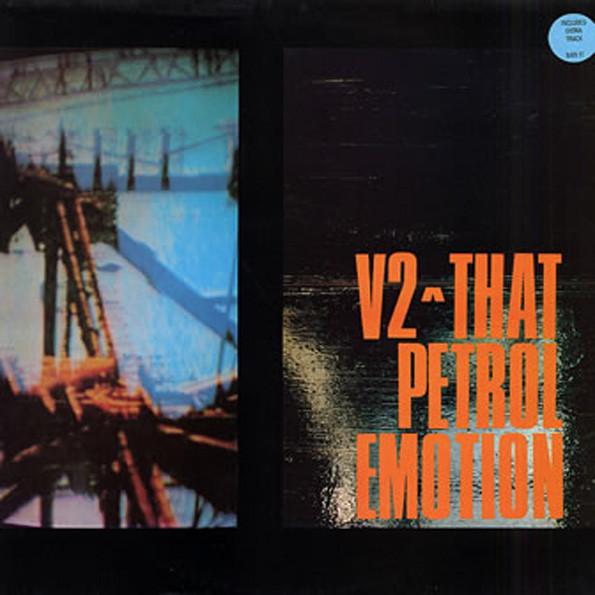 V2 7" - That Petrol Emotion