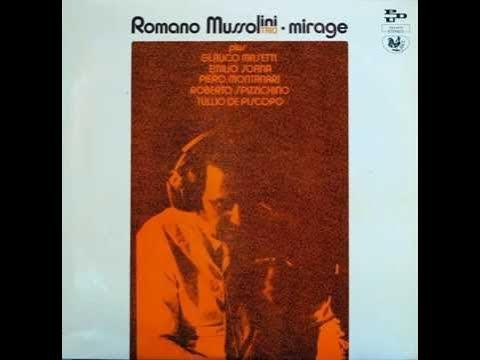 Mirage - Romano Mussolini Trio