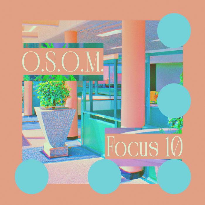 Focus 10 - Outta Sight Outta Mind